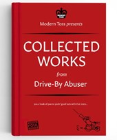 Drive-By Abuser Collected Works