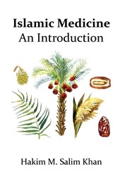 An Introdution to Islamic Medicine