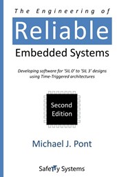 The Engineering of Reliable Embedded Systems
