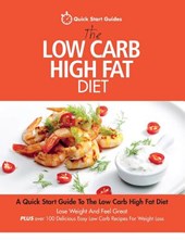The Low Carb High Fat Diet