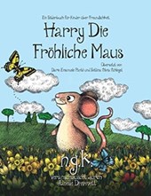 Harry Die Froehliche Maus