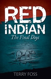 Red Indian The Final Days