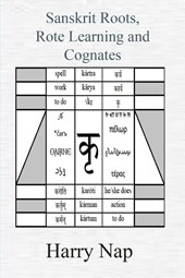 Sanskrit, Rote Learning and Cognates