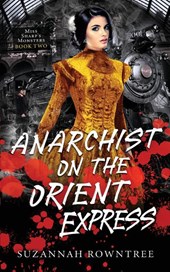 Anarchist on the Orient Express
