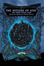 The Witches of Kyiv and other Gothic Tales