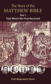 The Story of the Matthew Bible