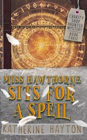 Miss Hawthorne Sits for a Spell