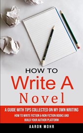 How to Write a Novel