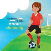Something to Say about Stuttering