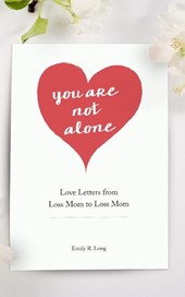 Long, E: You Are Not Alone