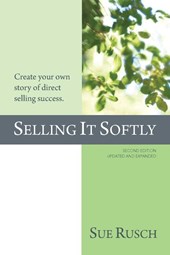 SELLING IT SOFTLY