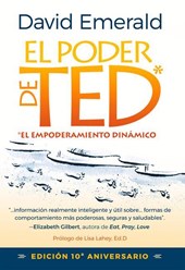 El Poder de TED* (*El Empoderamiento Dinamico)