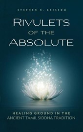 Rivulets of the Absolute