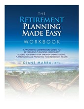 The Retirement Planning Made Easy Workbook