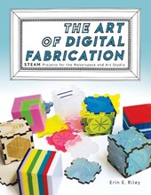 The Art of Digital Fabrication