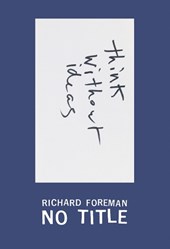Richard Foreman: No Title