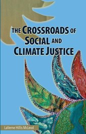 The Crossroads of Social and Climate Justice