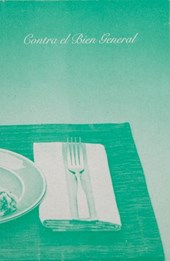 Contra el Bien General