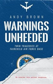 Warnings Unheeded