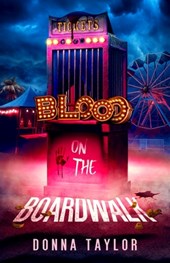 Blood on the Boardwalk: San Nico Slayers #1
