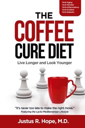 The Coffee Cure Diet