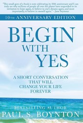 Begin with Yes