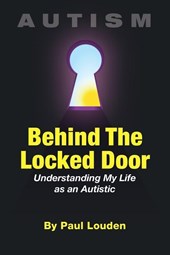 AUTISM - BEHIND THE LOCKED DOO