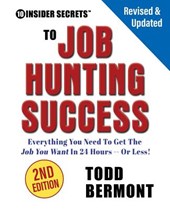 10 INSIDER SECRETS TO JOB HUNT