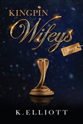 Kingpin Wifeys Vol. 9