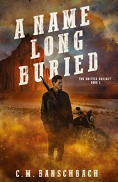A Name Long Buried