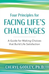 Four Principles for Facing Life's Challenges
