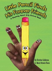 Little Pencil Finds His Forever Friends