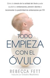 Todo empieza con el ovulo