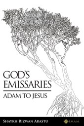 Arastu, S: God's Emissaries - Adam to Jesus