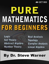 Pure Mathematics for Beginners