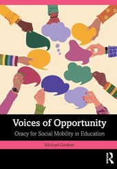 Voices of Opportunity: Oracy for Social Mobility in Education