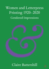 Women and Letterpress Printing 1920–2020