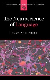 The Neuroscience of Language