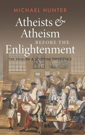 Atheists and Atheism before the Enlightenment
