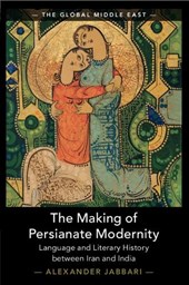 The Making of Persianate Modernity