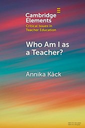 Who Am I as a Teacher?