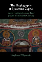 The Hagiography of Byzantine Cyprus