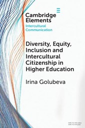 Diversity, Equity, Inclusion and Intercultural Citizenship in Higher Education