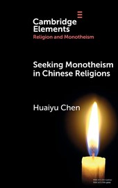 Seeking Monotheism in Chinese Religions