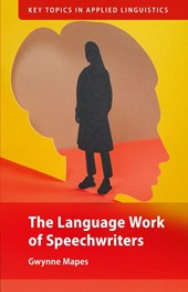 The Language Work of Speechwriters