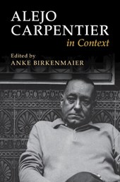 Alejo Carpentier in Context