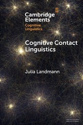 Cognitive Contact Linguistics