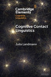 Cognitive Contact Linguistics