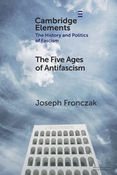 The Five Ages of Antifascism