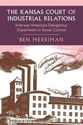 The Kansas Court of Industrial Relations